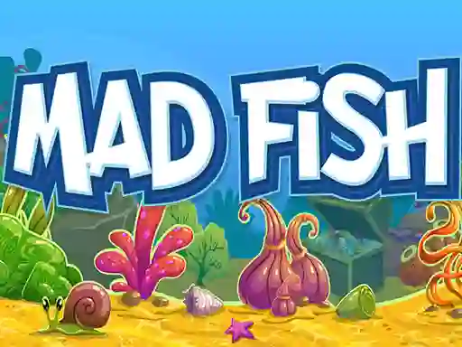 لعبة Mad Fish على الانترنت