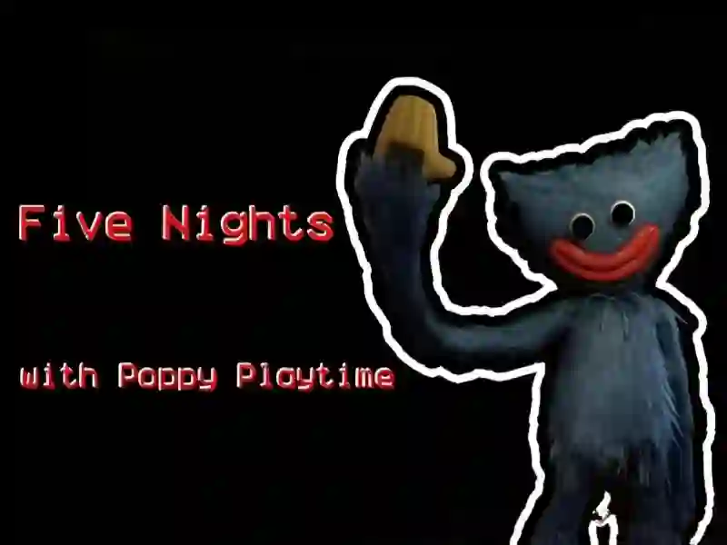 لعبة Five Nights at Poppy على الانترنت