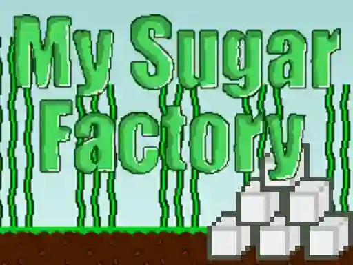 لعبة My Sugar Factory على الانترنت
