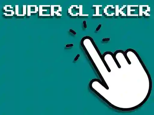 لعبة Super Clicker Game على الانترنت
