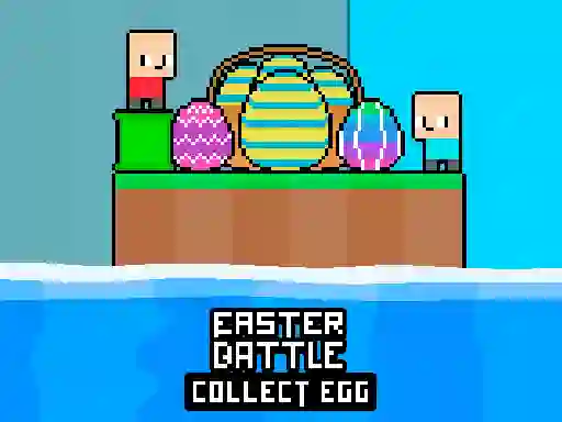 لعبة Easter Battle Collect Egg على الانترنت