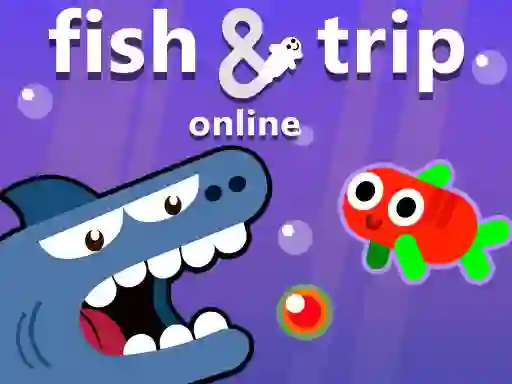 لعبة Fish & Trip Online على الانترنت