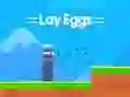لعبة Lay Eggs على الانترنت