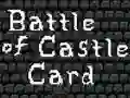 لعبة Battle of Castle Card على الانترنت