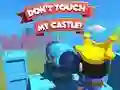 لعبة Dont't Touch My Castle! على الانترنت