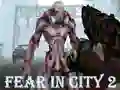 لعبة Fear In City 2 على الانترنت
