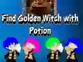 لعبة Find Golden Witch with Potion على الانترنت