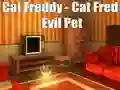 لعبة Cat Freddy - Cat Fred Evil Pet على الانترنت