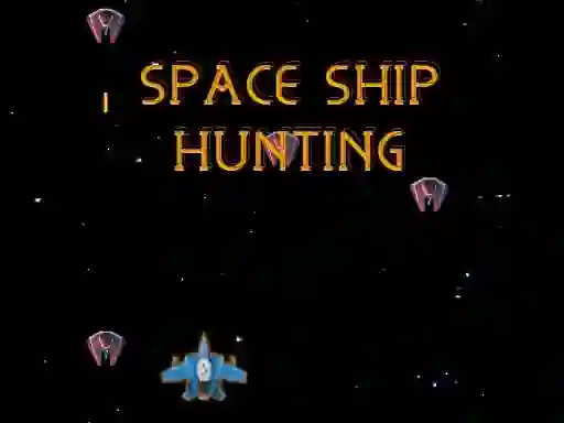 لعبة Space Ship Hunting على الانترنت