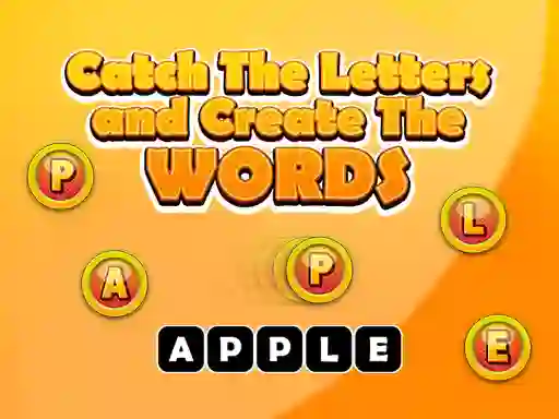 لعبة Catch The Letters And Create The Words على الانترنت