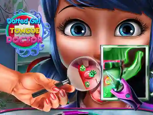 لعبة Dotted Girl Tongue Doctor على الانترنت