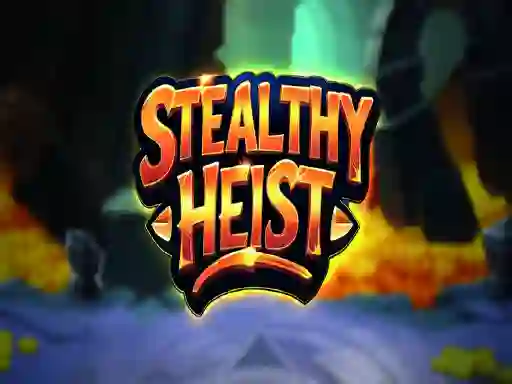لعبة Stealthy Heist على الانترنت