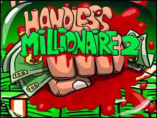 لعبة Handless Millionaire 2 على الانترنت