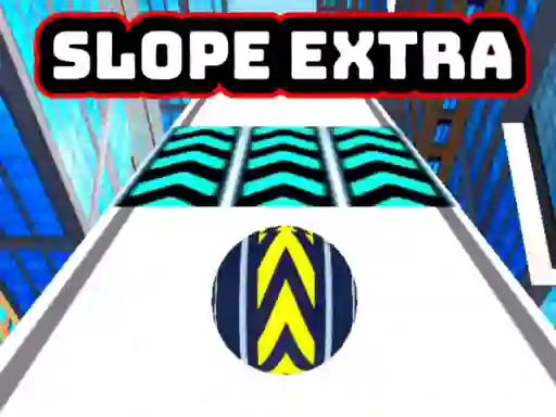 لعبة Slope Extra على الانترنت