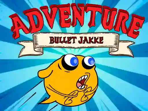 لعبة Bullet Jakke Adventure على الانترنت
