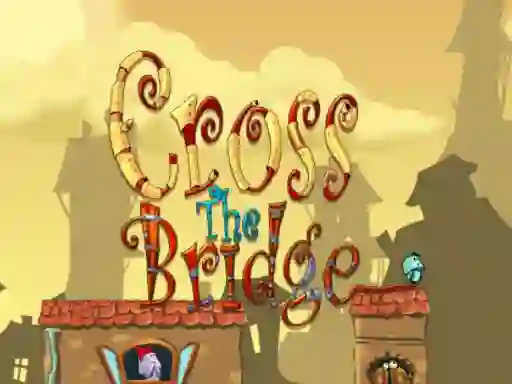 لعبة Cross the bridge على الانترنت