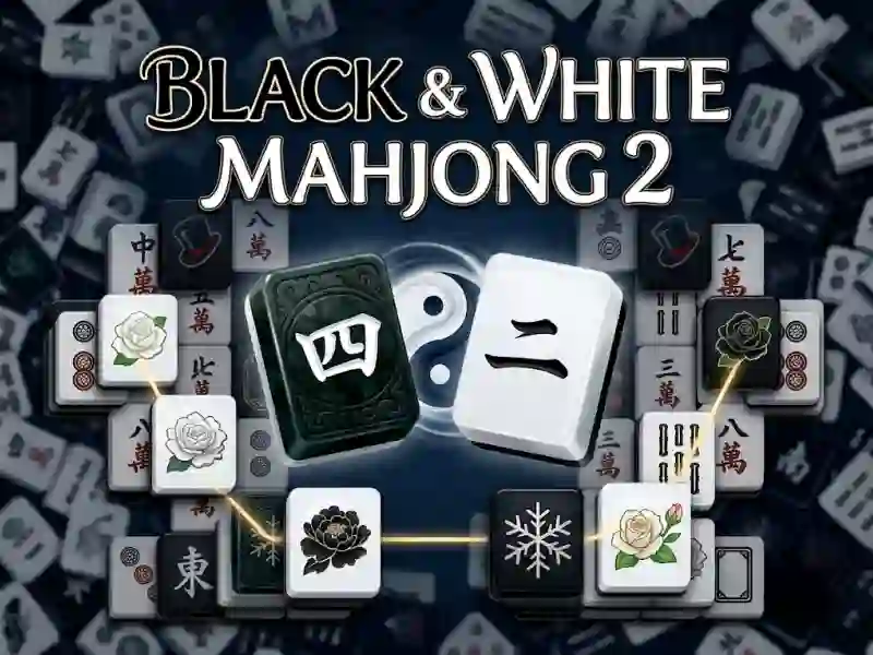 لعبة Black & White Mahjong 2 على الانترنت