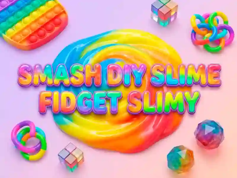 لعبة Smash Diy Slime Fidget Slimy على الانترنت