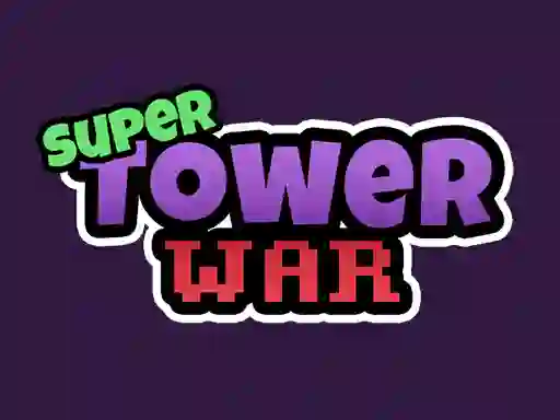 لعبة Super Tower Wars على الانترنت