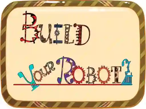 لعبة Build Your Robot على الانترنت