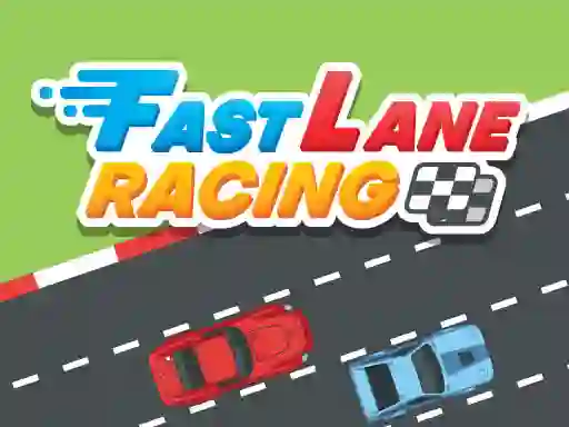 لعبة Fast Lane Racing على الانترنت