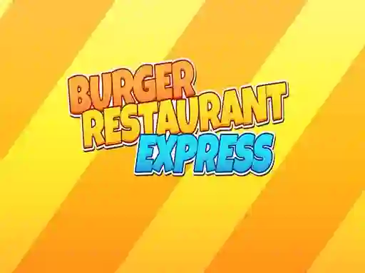 لعبة Burger Restaurant Express على الانترنت