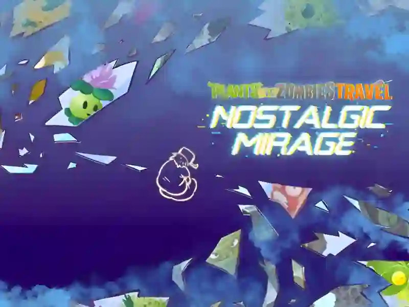 لعبة Plants vs Zombies – Travel Nostalgic Mirage على الانترنت