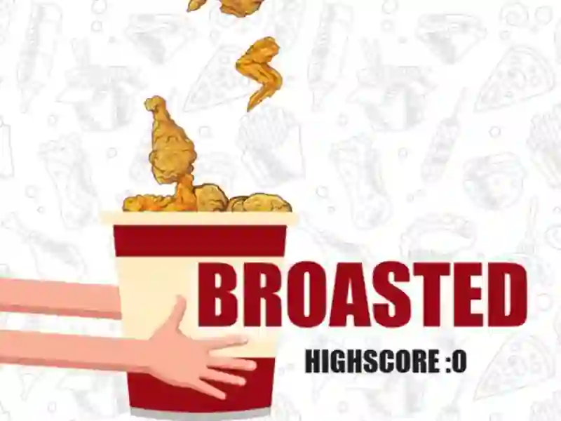 لعبة Broasted على الانترنت