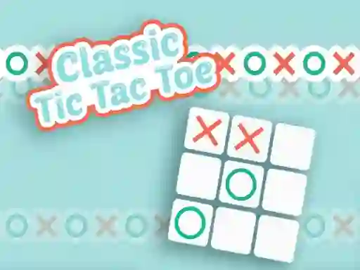 لعبة Classic Tic Tac Toe على الانترنت