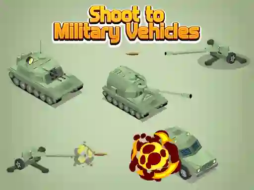 لعبة Shoot To Military Vehicles على الانترنت