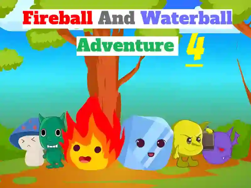 لعبة Fireball And Waterball Adventure 4 على الانترنت