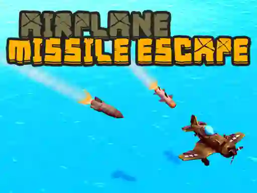 لعبة Airplane Missile Escape على الانترنت