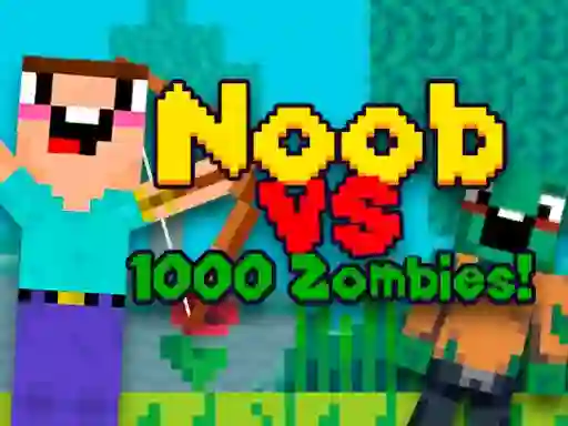 لعبة Noob vs 1000 Zombies على الانترنت