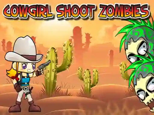 لعبة Cowgirl Shoot Zombies على الانترنت