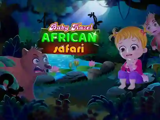 لعبة Baby Hazel: African safari على الانترنت