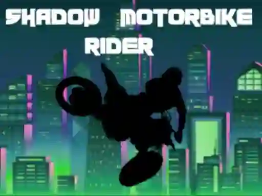 لعبة Shadow Motorbike Rider على الانترنت