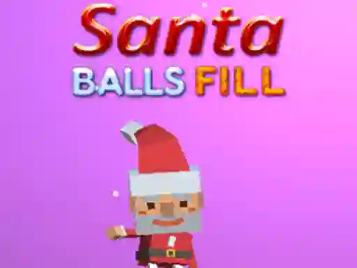 لعبة Santa Balls Fill على الانترنت