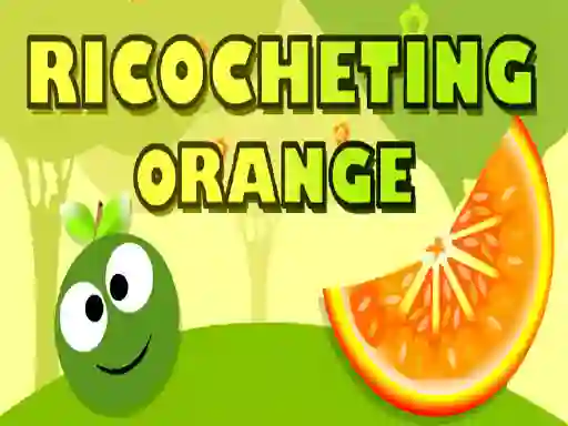 لعبة Ricocheting Orange على الانترنت