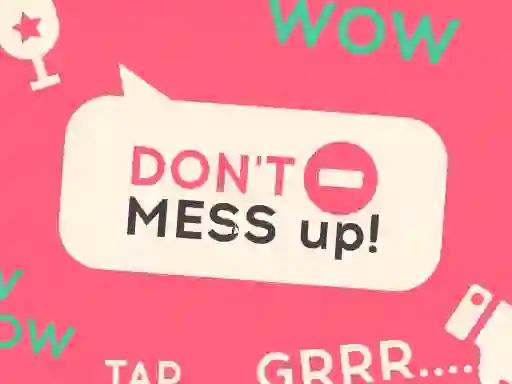 لعبة Don't Mess Up على الانترنت