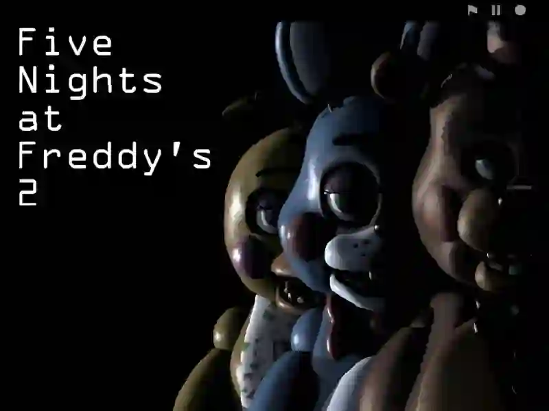 لعبة Five Nights at Freddy’s 2 على الانترنت