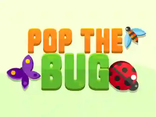 لعبة Pop the Bug على الانترنت