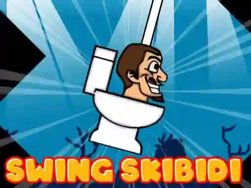 لعبة Swing Skibidi على الانترنت