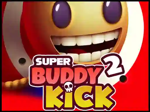 لعبة Super Buddy Kick 2 على الانترنت