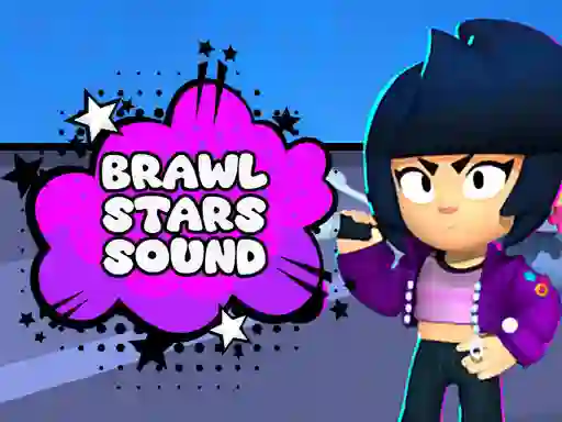 لعبة Brawl Stars Sound على الانترنت