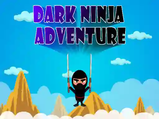 لعبة Dark Ninja Adventure على الانترنت