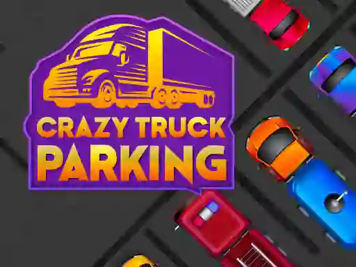 لعبة Crazy Truck Parking على الانترنت