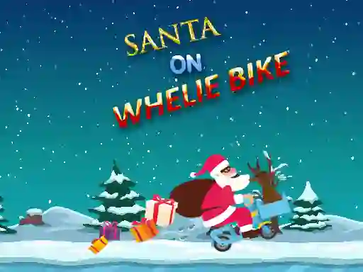 لعبة Santa On Wheelie Bike على الانترنت