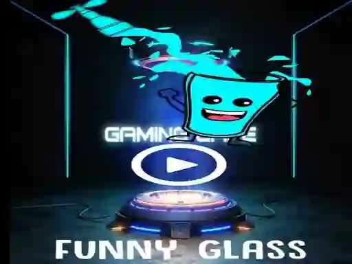 لعبة Funny Glass على الانترنت