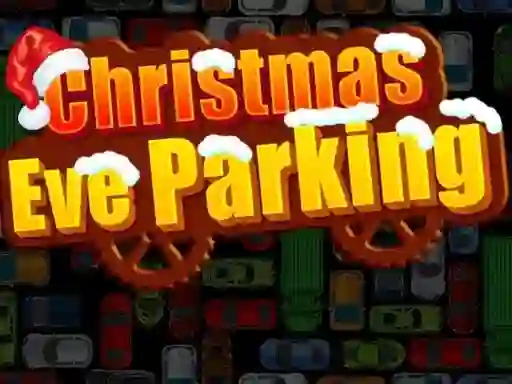 لعبة Christmas Eve Parking على الانترنت