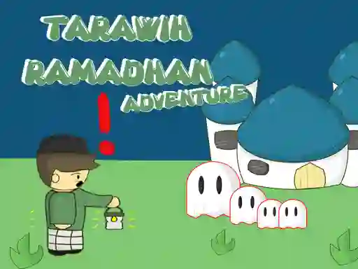 لعبة Tarawih Ramadhan Adventure على الانترنت